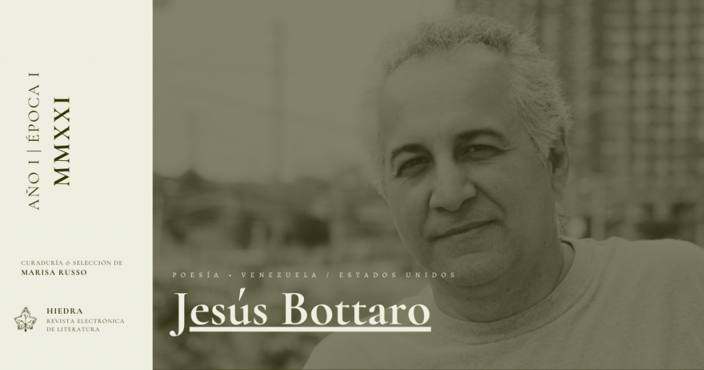 Jesús Bottaro | POESÍA VENEZUELA/EUA